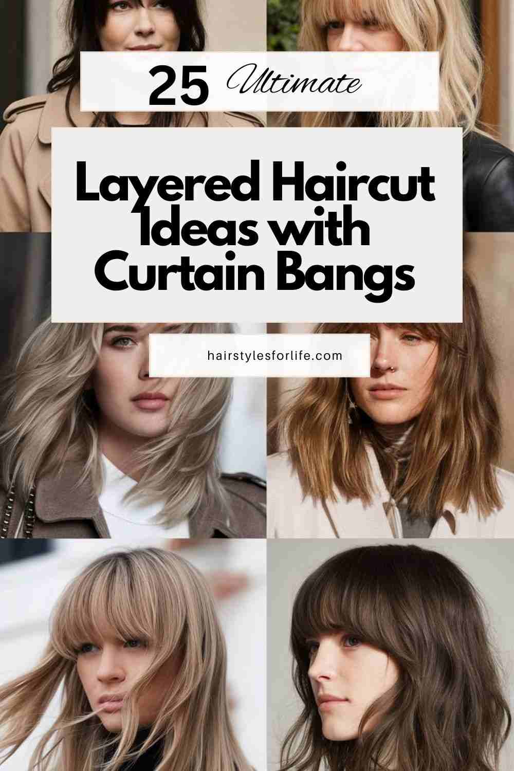 Layered Haircut Ideas with Curtain Bangs
