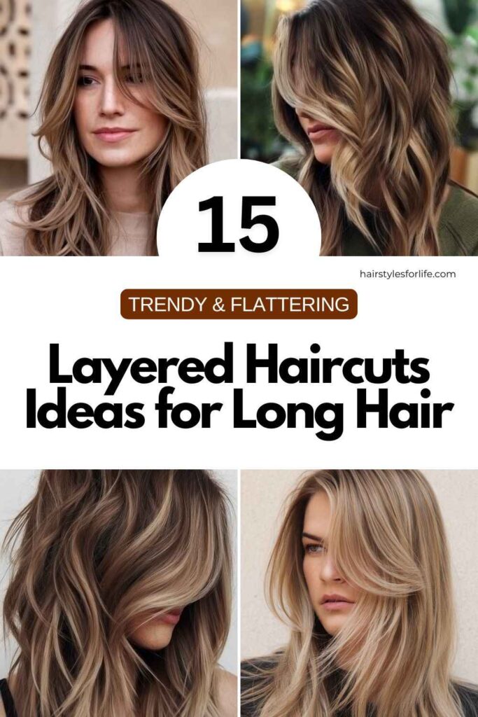 Layered Haircuts Ideas for Long Hair