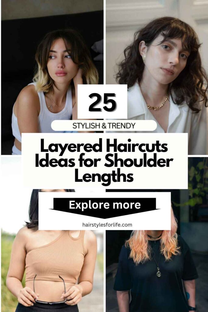 Layered Haircuts Ideas for Shoulder Lengths