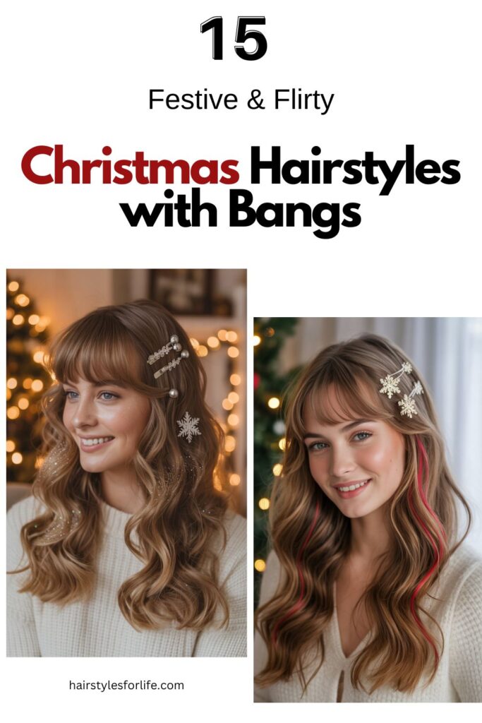 Christmas Hairstyles with Bangs