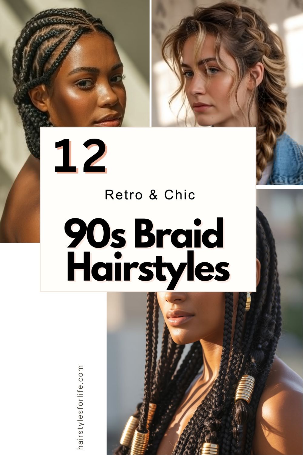 90s Braid Hairstyles