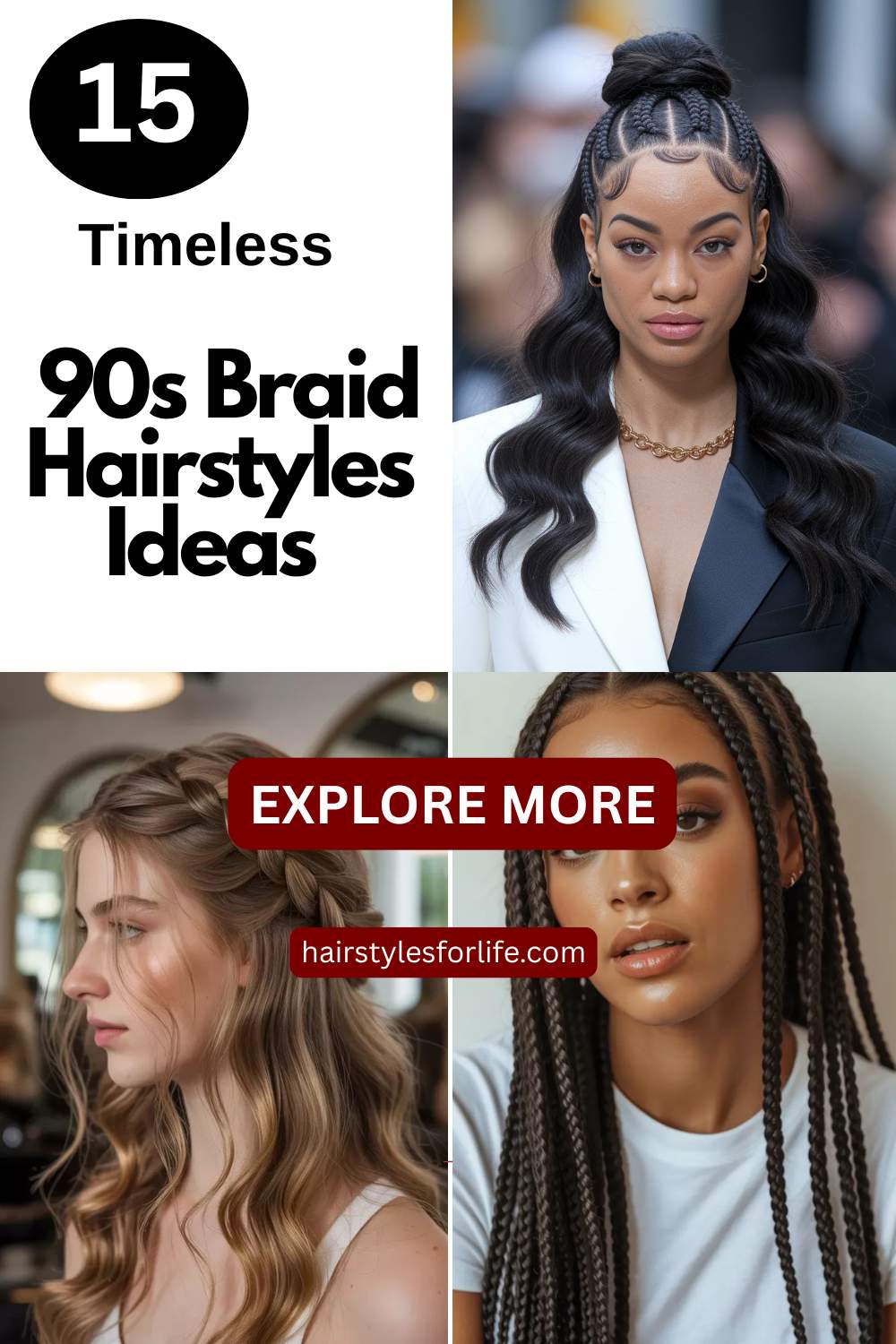 90s Braid Hairstyles Ideas