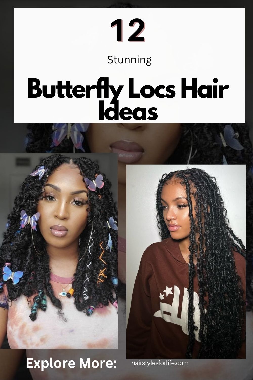 Butterfly Locs Hair Ideas