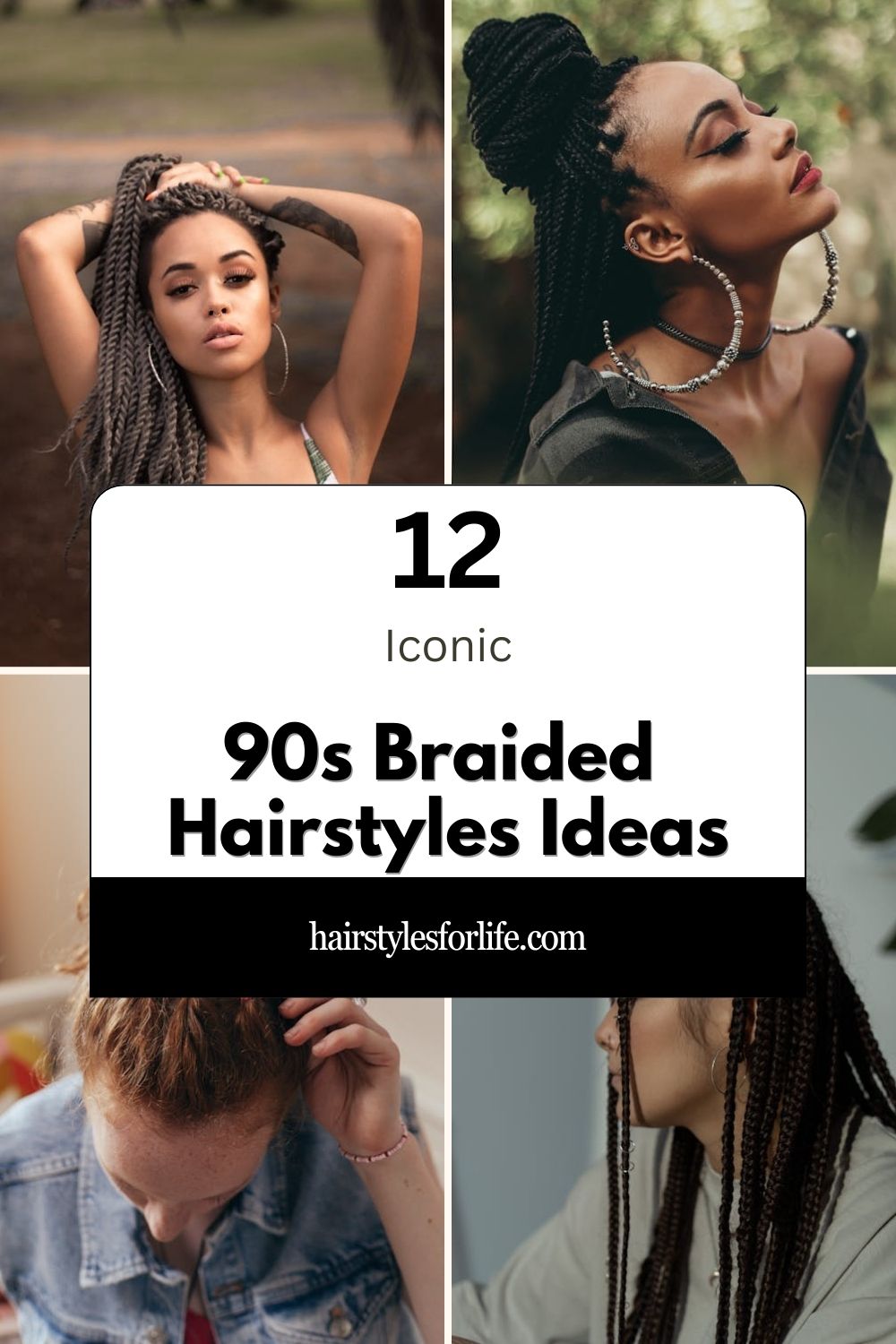 90s Braided Hairstyles Ideas