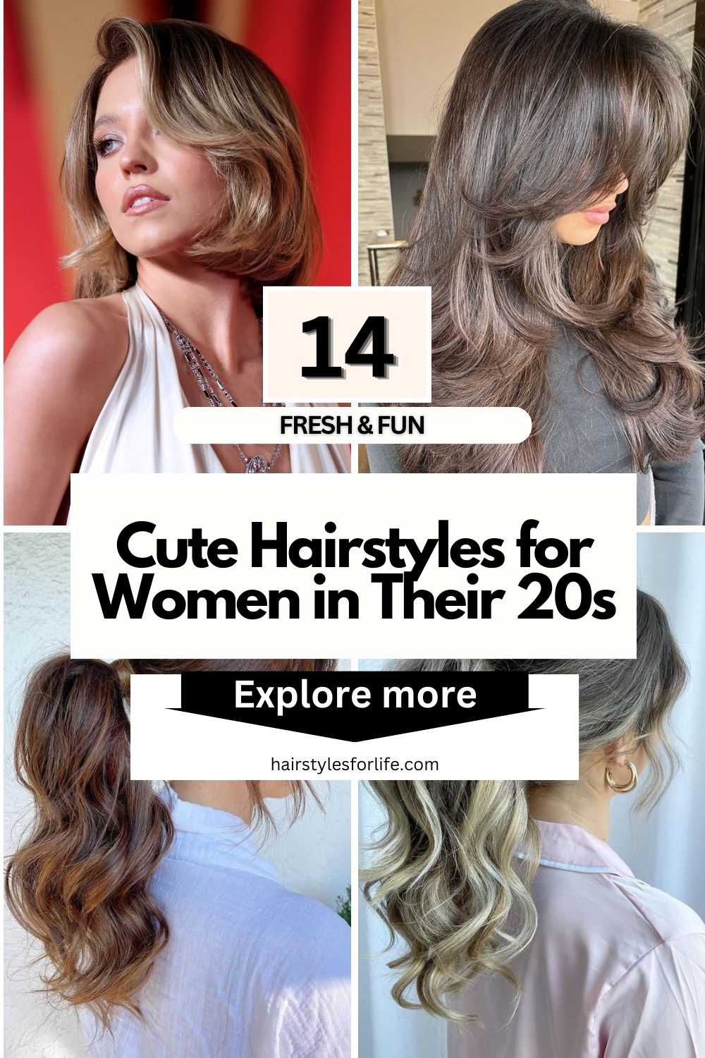Cute Hairstyles for Women in Their 20s