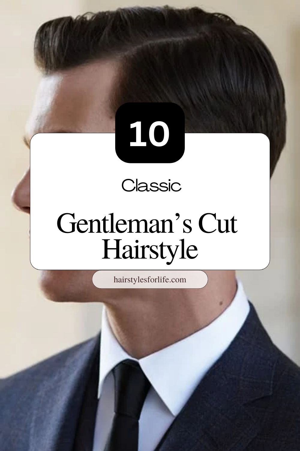 Gentleman’s Cut Hairstyle