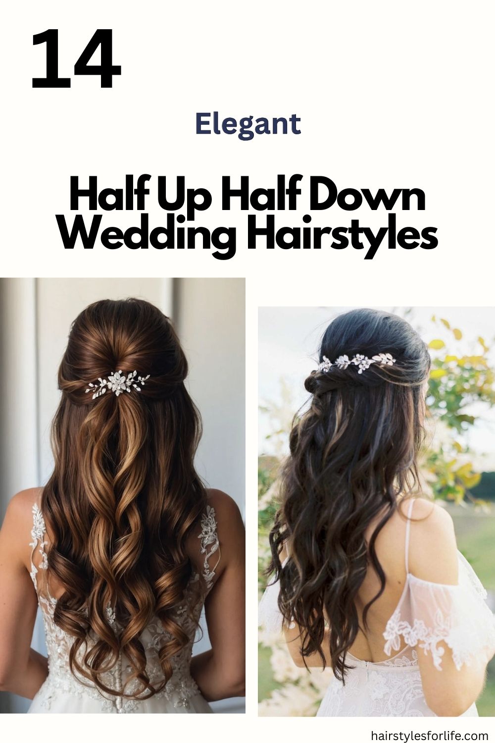 Half Up Half Down Wedding Hairstyles